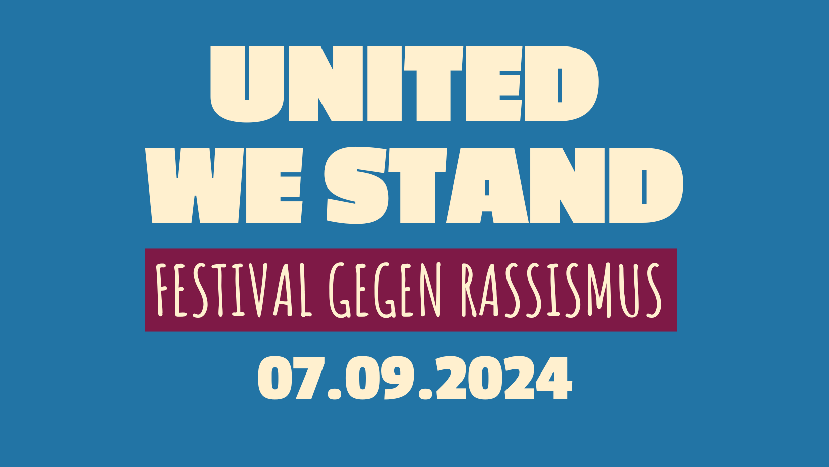 United We Stand Festival Gegen Rassismus 07.09.2024