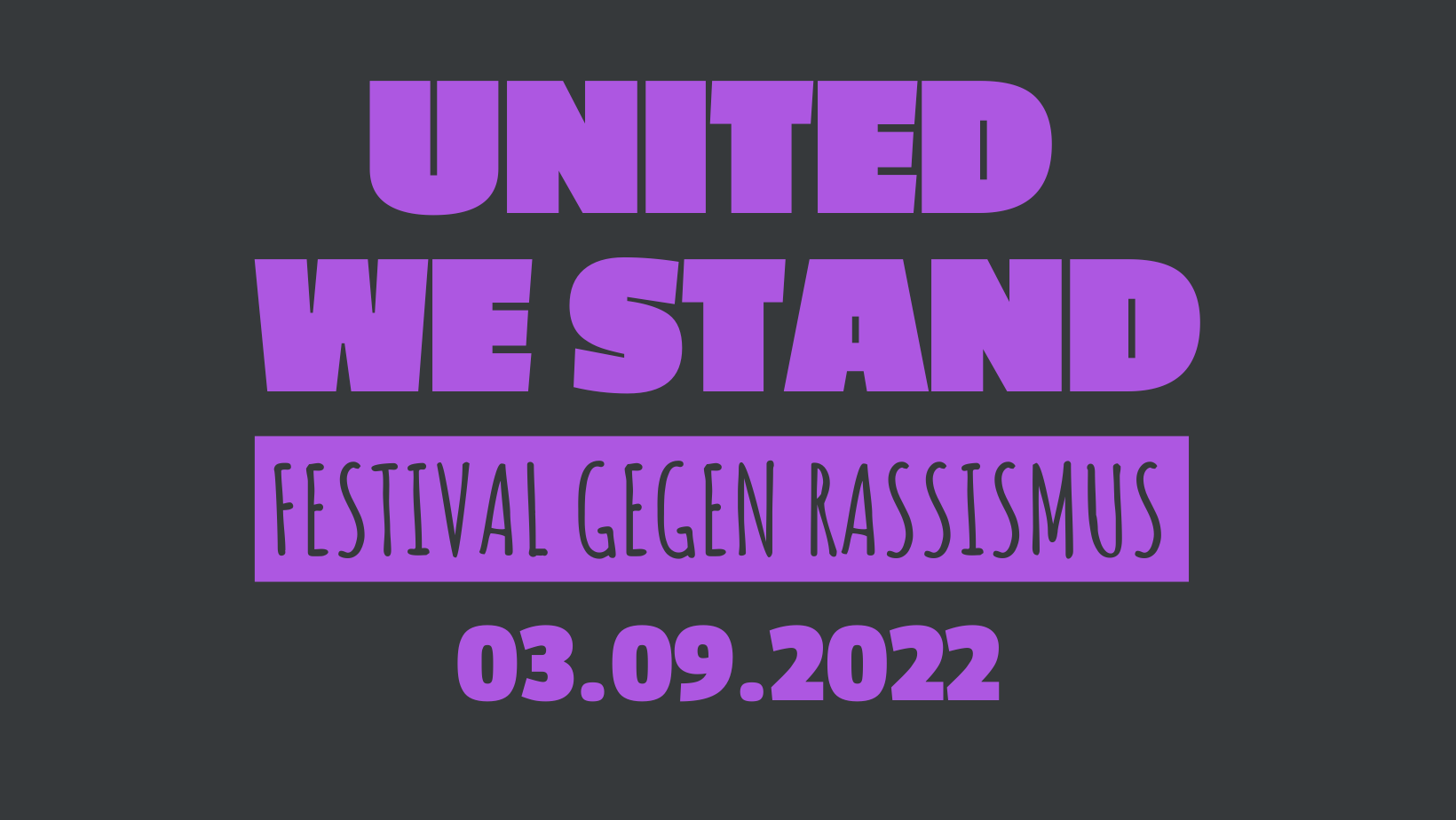 United We Stand Festival Gegen Rassismus 03.09.2022